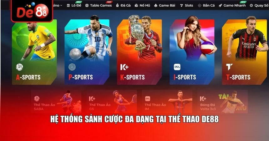 Hệ thống sảnh cược đa dạng tại Thể thao De88