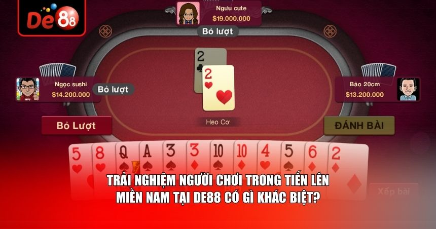 Tiến Lên Miền Nam – Dành Người Yêu Game Bài Truyền Thống Tại De88 2 Nhiều người đánh giá cao Tiến lên miền Nam tại De88
